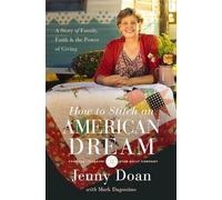 How to Stitch an American Dream: A Story of Family, Faith and the Power of Giving