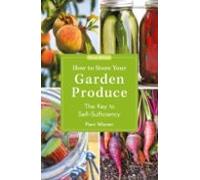 How To Store Your Garden Produce