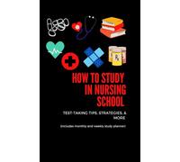 How to Study in Nursing School