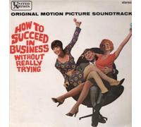 HOW TO SUCCEED IN BUSINESS WITHOUT REALLY TRYING - ORIGINAL MOTION PICTURE SOUNDTRACK LP (VINYL) US UNITED ARTISTS 1967