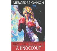 How to Survive a Knockout