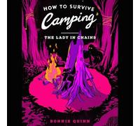 How to Survive Camping: The Lady in Chains: 2