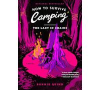 How to Survive Camping: The Lady in Chains: 2