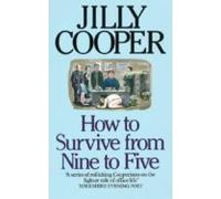 How To Survive From Nine To Five (ebook)