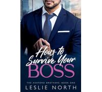 How to Survive Your Boss: 1 (Ashford Brothers)