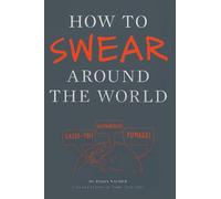 How to Swear Around the World
