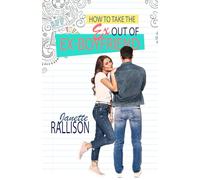 How to Take the Ex Out of Ex-boyfriend