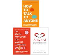 How to Talk to Anyone, The Seven Principles For Making Marriage Work, Attached 3 Books Collection Set