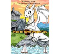 How to Tame Dragon Zey