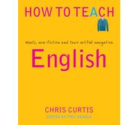 How to Teach English: Novels, non-fiction and their artful navigation