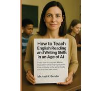 How to Teach English Reading and Writing Skills in an Age of AI