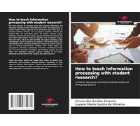How to teach information processing with student research?: A didactic sequence involving combined math and Portuguese lessons