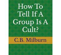 How To Tell If A Group Is A Cult?