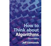 How to Think about Algorithms