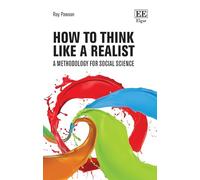 How to Think Like a Realist: A Methodology for Social Science (How to Research Guides)