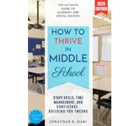 How To Thrive In Middle School: (ebook)