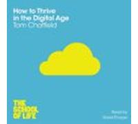 how to thrive in the digital age (audiolibro)