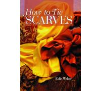 How To Tie Scarves