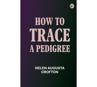 How to Trace a Pedigree