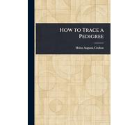 How to Trace a Pedigree