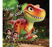 How to track a dinosaur
