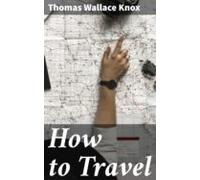 How To Travel (ebook)