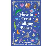 How to Treat Talking Beasts: 2 (Marine Magic)