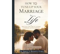 How to Tune-Up Your Marriage For Life: Revised Edition