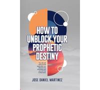 How To Unblock Your Phophetic Destiny