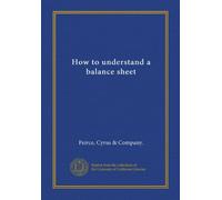 How to understand a balance sheet