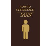 How to understand Man - I Have No Idea