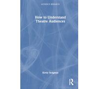 How to Understand Theatre Audiences (Audience Research)