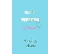 How To Understand Women: Blank Journal undated A5 Book, Plain unlined paper, Minimalist Design