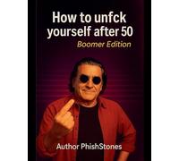 How to unfck your life after 50
