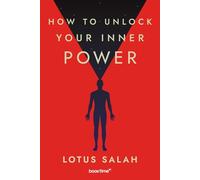How to Unlock Your Inner Power