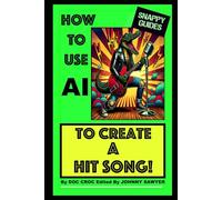 HOW TO USE AI TO CREATE A HIT SONG (SNAPPY GUIDES)