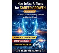 How to Use AI Tools for Career Growth: The No-BS Guide to Working Smarter and Getting Ahead