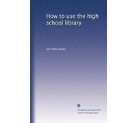 How to use the high school library