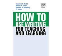How to Use Writing for Teaching and Learning (How To Guides)