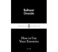 How To Use Your Enemies – Penguin Little Black Classics – Penguin Books