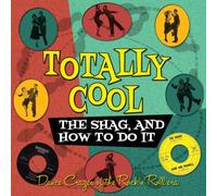 How To - Various Artists - Totally Cool - The Shag And