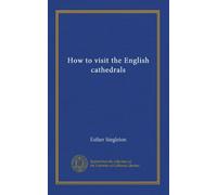 How to visit the English cathedrals