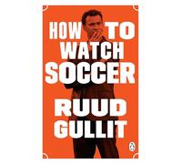 How to Watch Soccer – Penguin Books