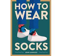 How To Wear Socks (Abrams Image)