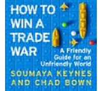 How to Win a Trade War
