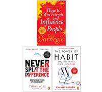 How To Win Friends And Influence People, Never Split The Difference, The Power Of Habit 3 Books Collection Set