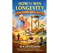 How to Win Longevity: Help Yourself to Make It a Boon