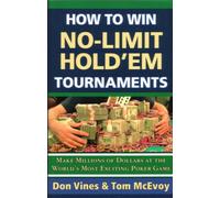 How to Win No-limit Hold'em Tournaments