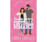 How To Write A Football Romance (The Author's Playbook)