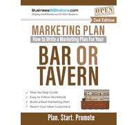 How to Write a Marketing Plan for Your Bar or Tavern